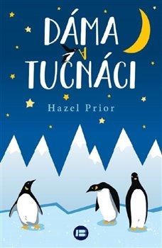 Dáma a tučňáci - Hazel Prior