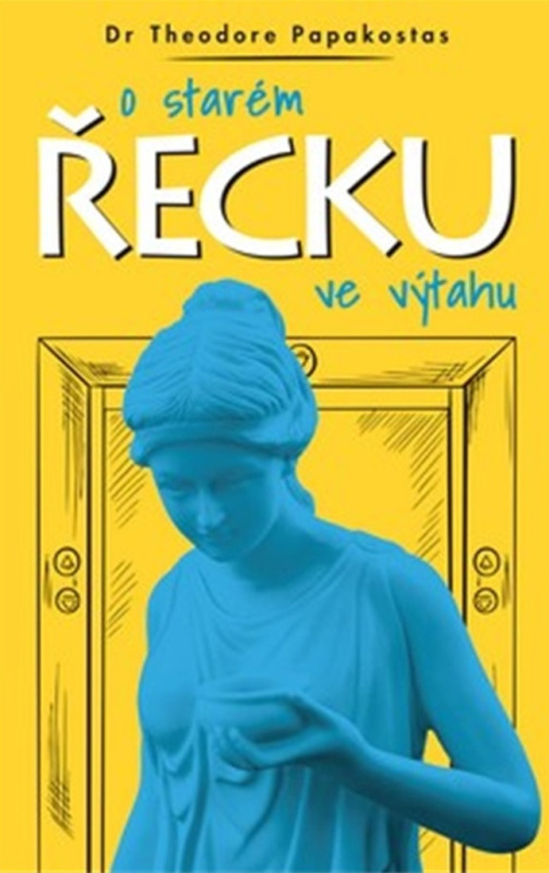 O starém Řecku ve výtahu - Theodore Papakostas