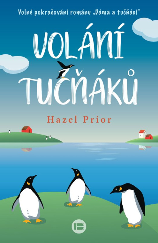 Volání tučňáků - Hazel Prior