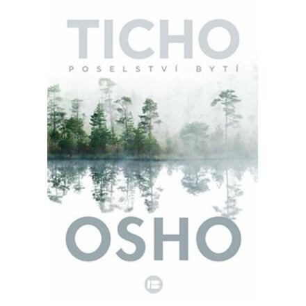Ticho: Poselství bytí - Osho