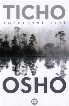 Ticho: Poselství bytí - Osho