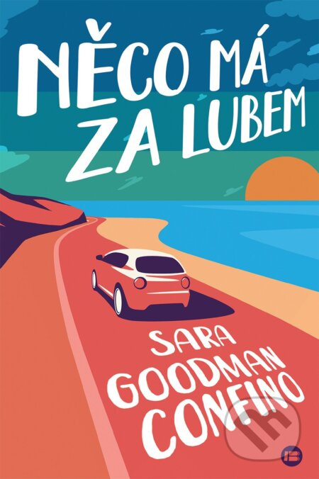 Něco má za lubem - Goodman Sara Confino