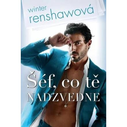 Šéf, co tě nadzvedne - Winter Renshawová