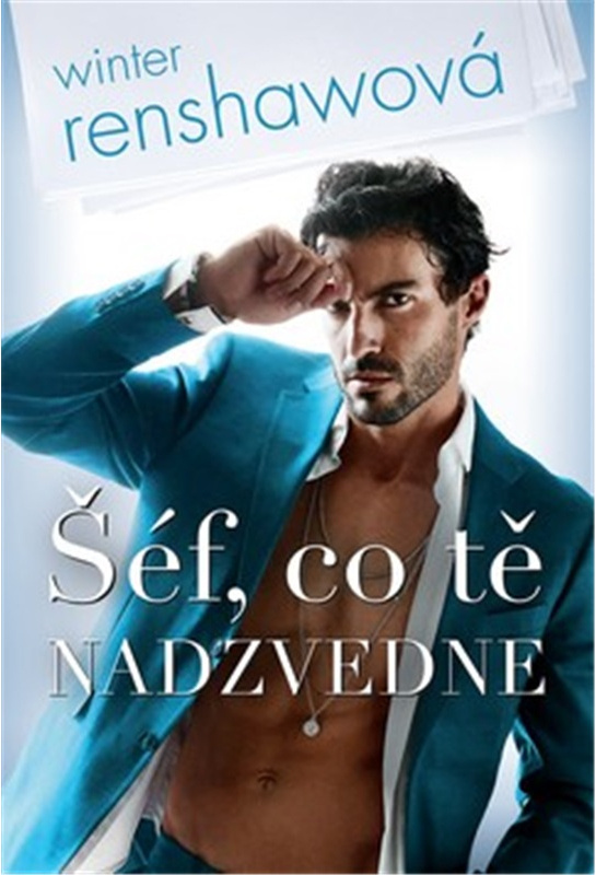 Šéf, co tě nadzvedne - Winter Renshawová