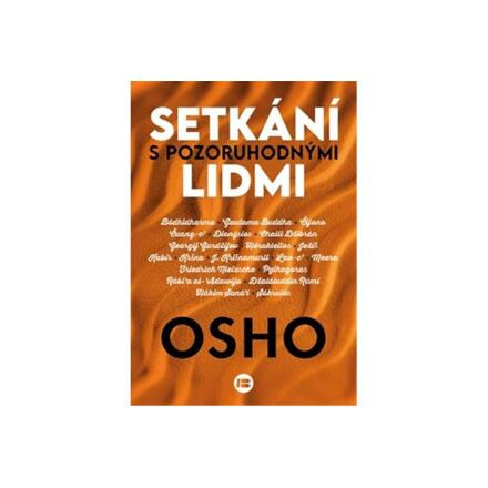 Setkání s pozoruhodnými lidmi - Osho