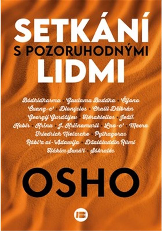 Setkání s pozoruhodnými lidmi - Osho