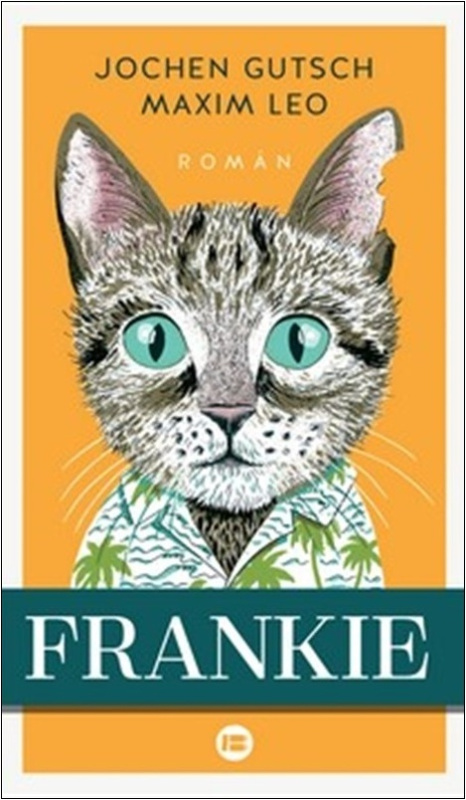 Frankie - Jochen Gutsch, Maxim Leo