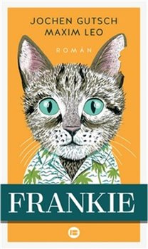 Frankie - Jochen Gutsch, Maxim Leo