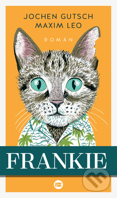 Frankie - Jochen Gutsch, Maxim Leo