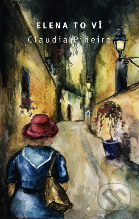 Elena to ví - Claudia Pineirová