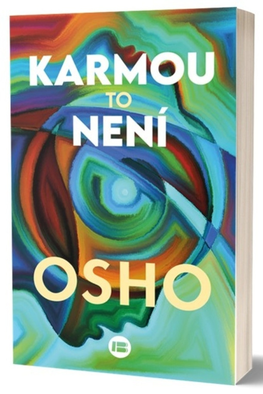 Karmou to není - Osho