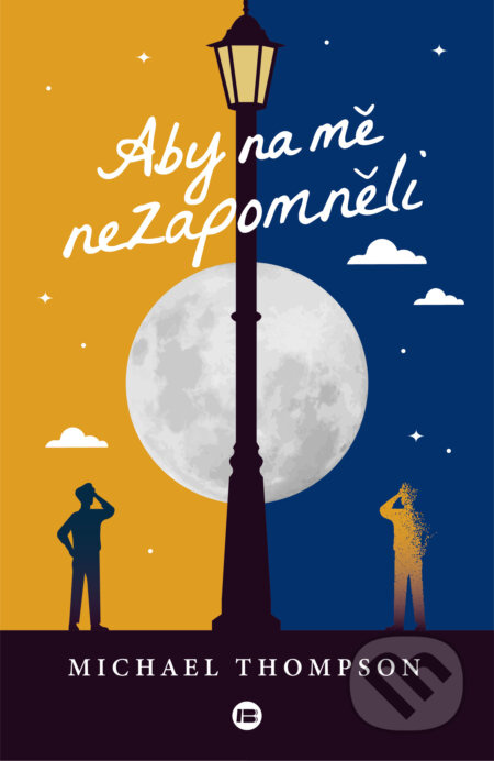 Aby na mě nezapomněli - Michael Thompson