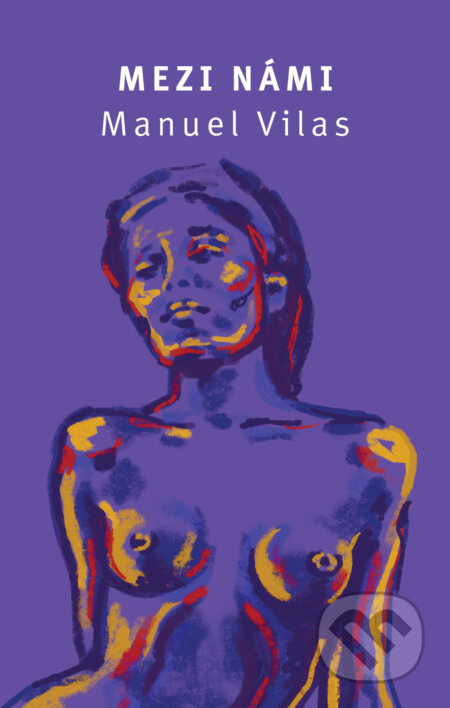 Mezi námi - Manuel Vilas