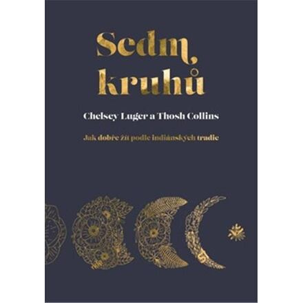 Sedm kruhů - Ch. Lunger, T. Collins
