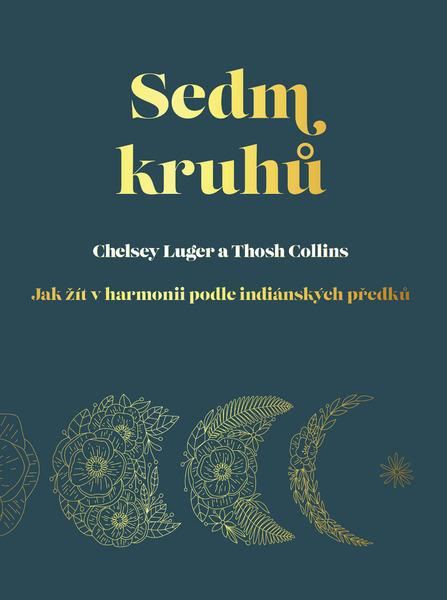 Sedm kruhů - Ch. Lunger, T. Collins