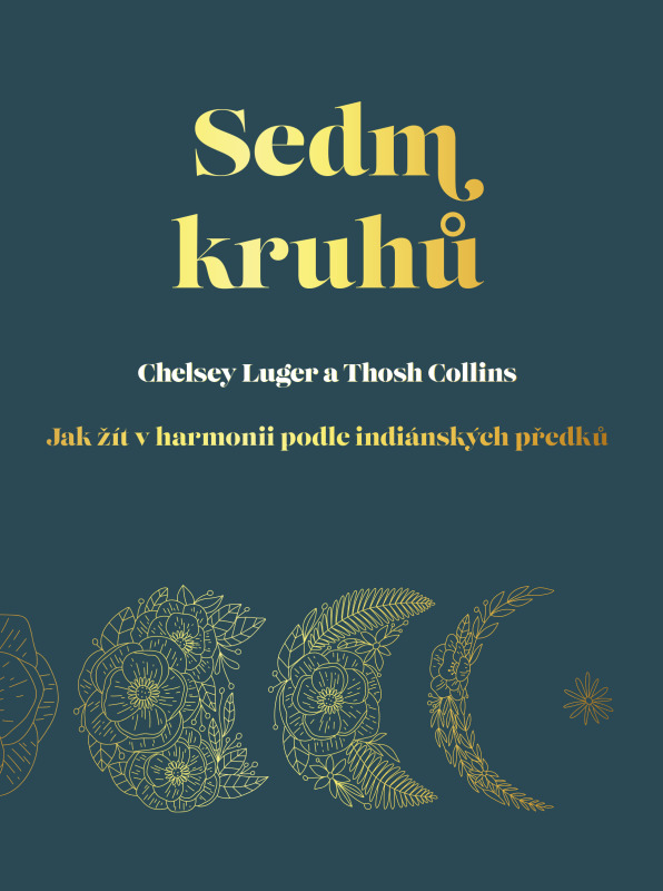Sedm kruhů - Ch. Lunger, T. Collins