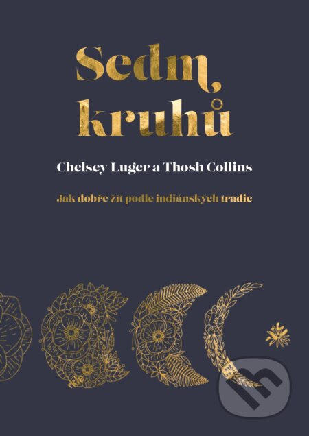 Sedm kruhů - Ch. Lunger, T. Collins