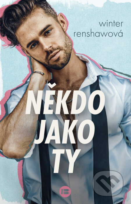 Někdo jako ty - Winter Renshawová