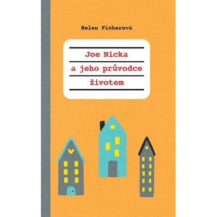 Joe Nicka a jeho průvodce životem - Helen Fisher