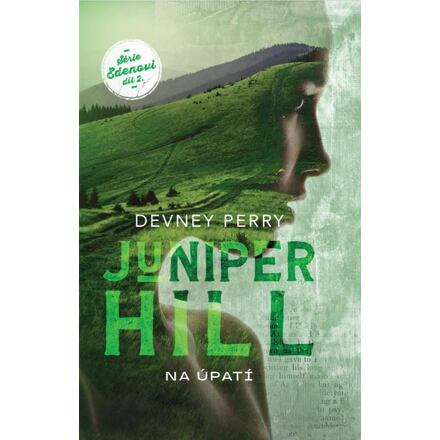 Juniper Hill: Na úpatí - Devney Perry