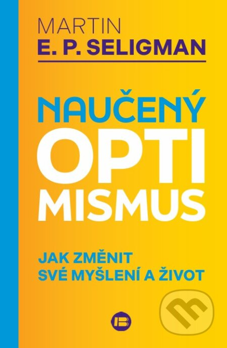 Naučený optimismus - Martin E. P. Seligman