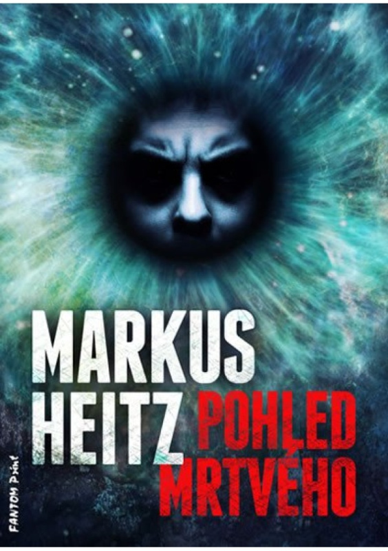 Pohled mrtvého - Markus Heitz