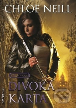 Divoká karta - Upíři z Chicaga 9 - Chloe Neill