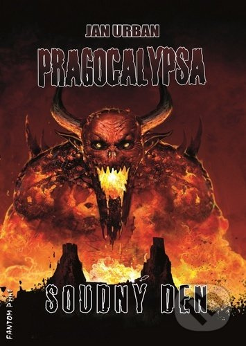 Pragocalypsa - Soudný den - Jan Urban