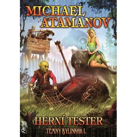 Herní tester - Temný bylinkář 1 - Michael Atamanov