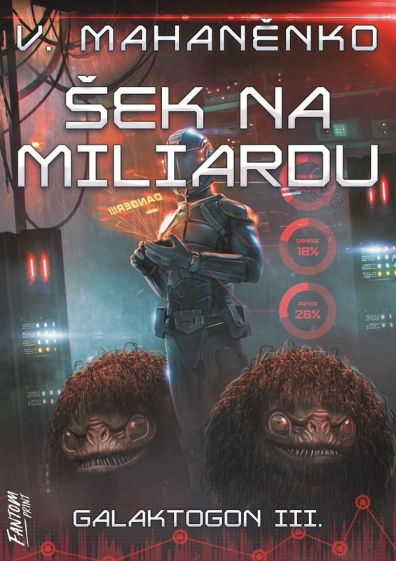 Šek na miliardu - Galaktogon 3 - Vasilij Mahaněnko