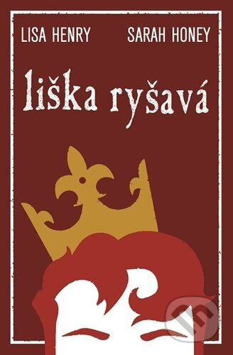 Liška ryšavá - Lisa Henry, Sarah Honey