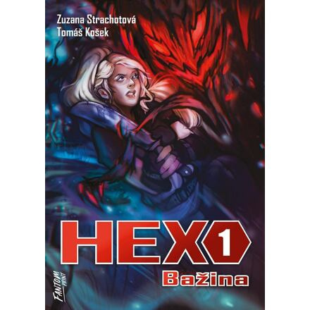 Hex: Bažina - Zuzana Strachotová, Tomáš Košek