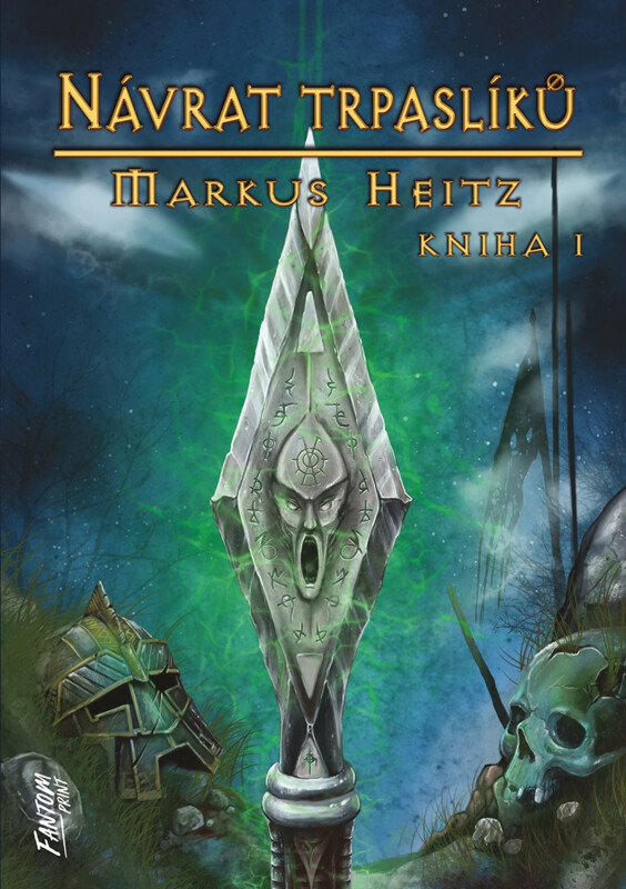 Návrat trpaslíků - Kniha I. - Markus Heitz