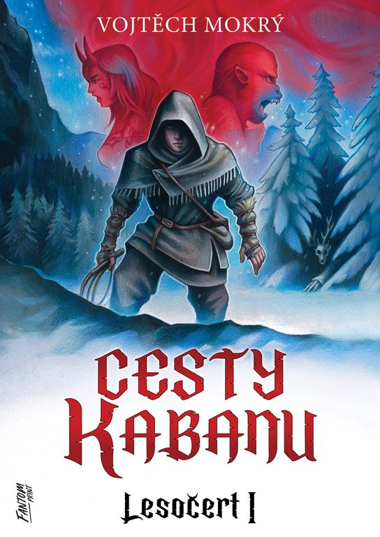 Cesty Kabanu -  Vojtěch Mokrý