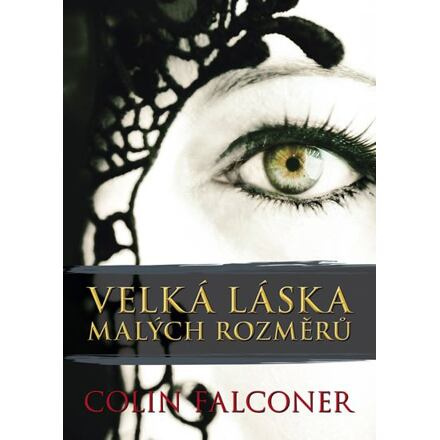 Velká láska malých rozměrů
