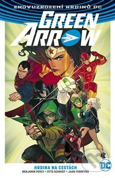 Green Arrow 5 - Hrdina na cestách