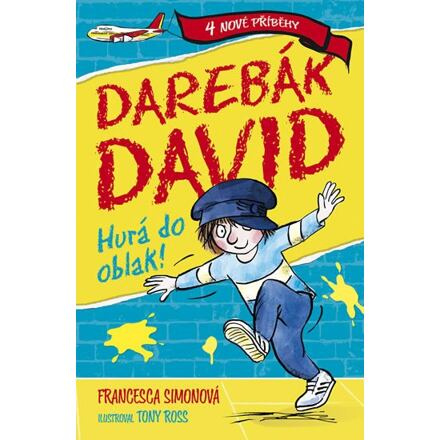 Darebák David hurá do oblak! BB/art s.r.o.