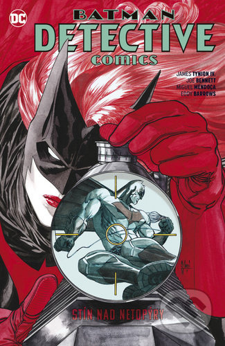 Batman Detective Comics 6 - Stín nad netopýry