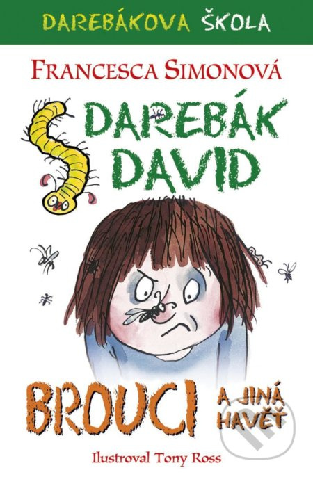 Darebák David a brouci a jiná havěť BB/art s.r.o.