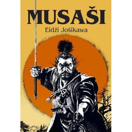 Musaši - Eidži Jošikawa