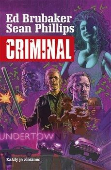 Criminal 3: Noční rozhodnutí - Ed Brubaker, Sean Phillips