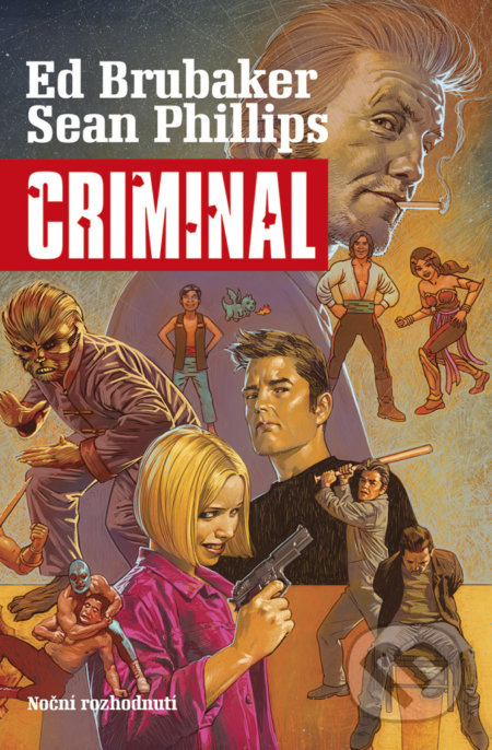 Criminal 3: Noční rozhodnutí - Ed Brubaker, Sean Phillips