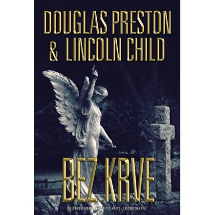 Bez krve - Douglas Preston, Lincoln Child
