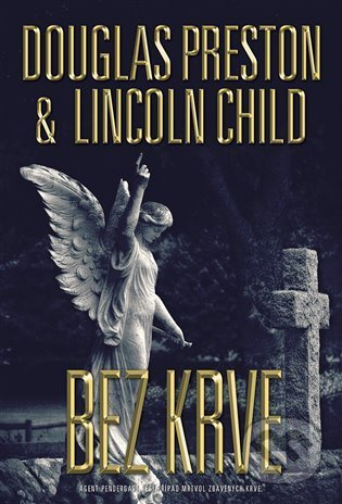Bez krve - Douglas Preston, Lincoln Child