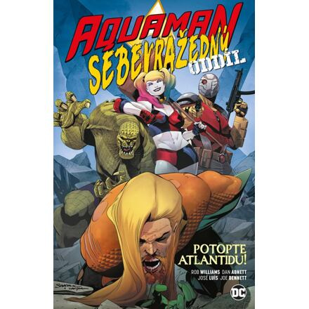 Aquaman Sebevražedný oddíl: Potopte Atlantidu!