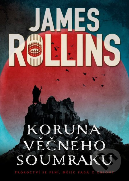 Koruna věčného soumraku - James Rollins - kniha z kategorie Fantasy