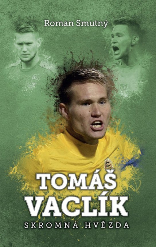 Tomáš Vaclík: skromná hvězda -  Roman Smutný