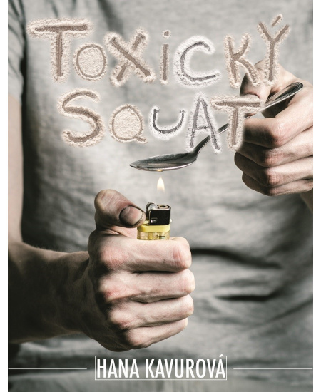 Toxický squat XYZ