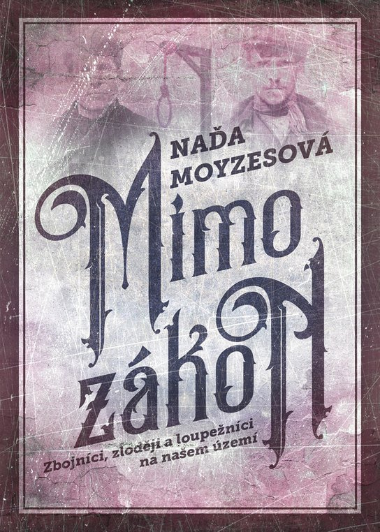 Mimo zákon -  Naďa Moyzesová