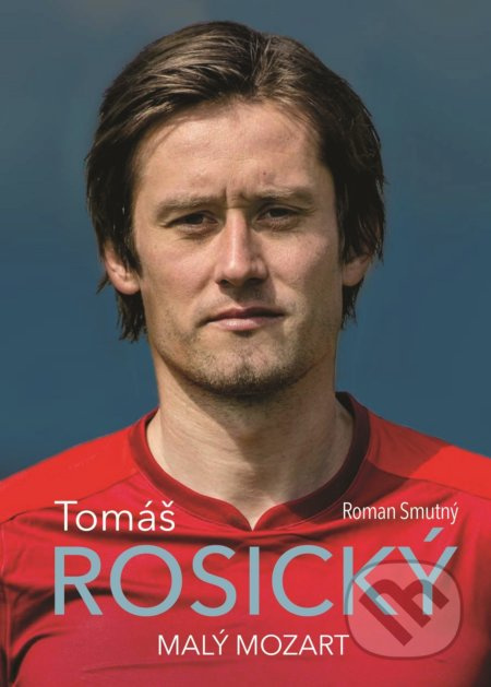 Tomáš Rosický: malý Mozart XYZ